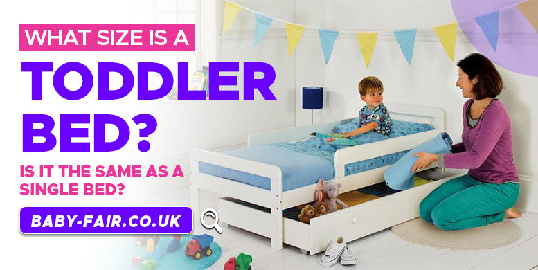 What size is a toddler bed? Is it the same as a single bed?